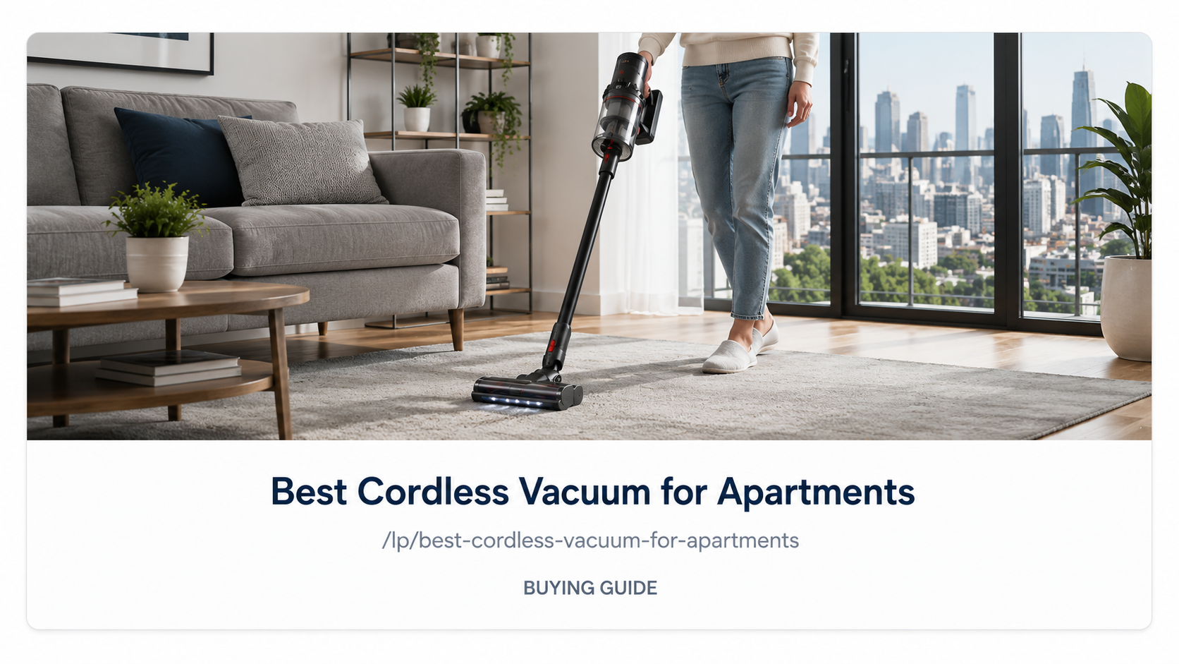Best Cordless Vacuum for Apartments: Footprint Is a Feature